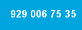 929 006 75 35 929 006 75 35